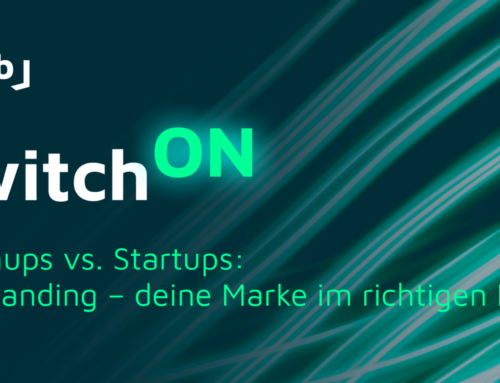 Switch ON: (Re)Branding – deine Marke im richtigen Licht